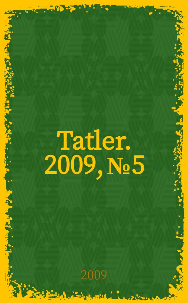Tatler. 2009, № 5