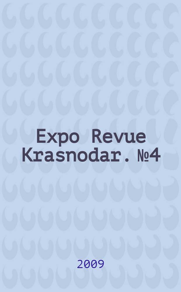 Expo Revue Krasnodar. № 4