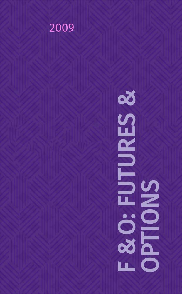 F & O : Futures & options : журнал. 2009, № 7 (18)