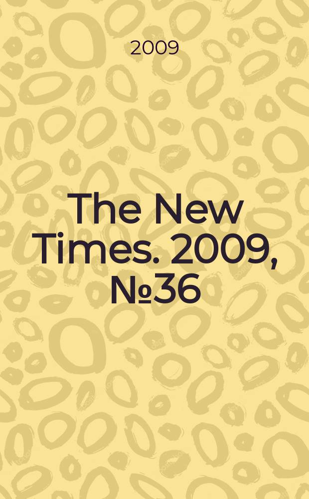 The New Times. 2009, № 36 (131)