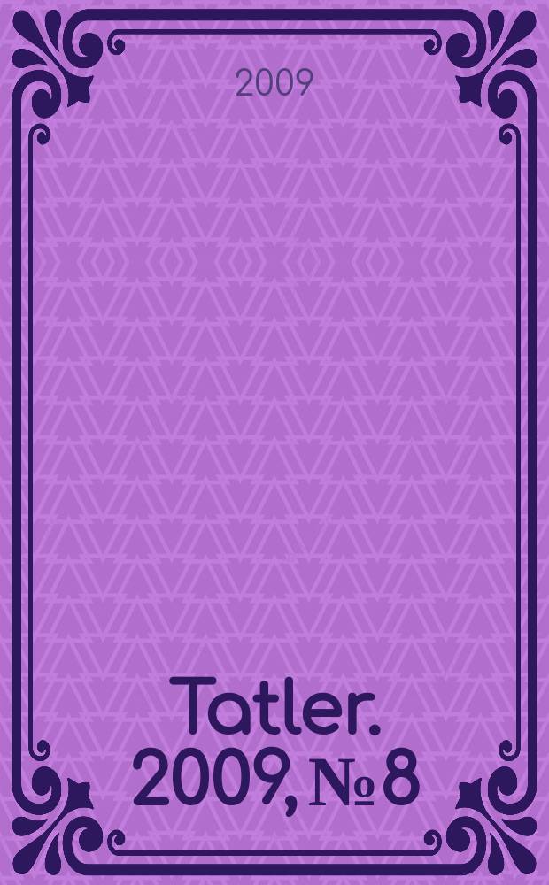 Tatler. 2009, № 8