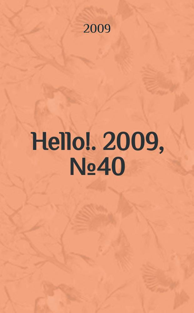 Hello !. 2009, № 40 (289)