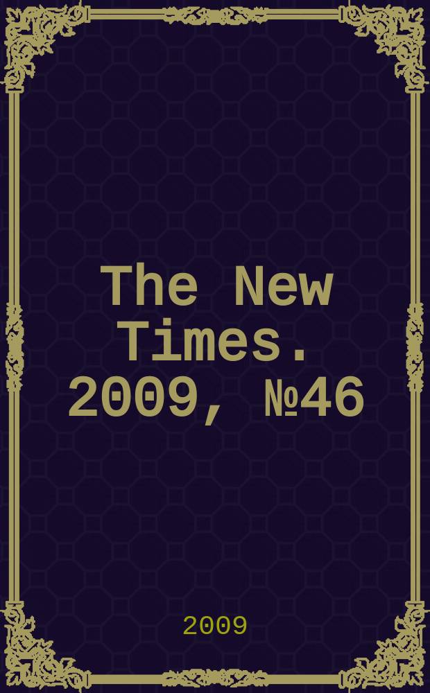 The New Times. 2009, № 46/47 (141)