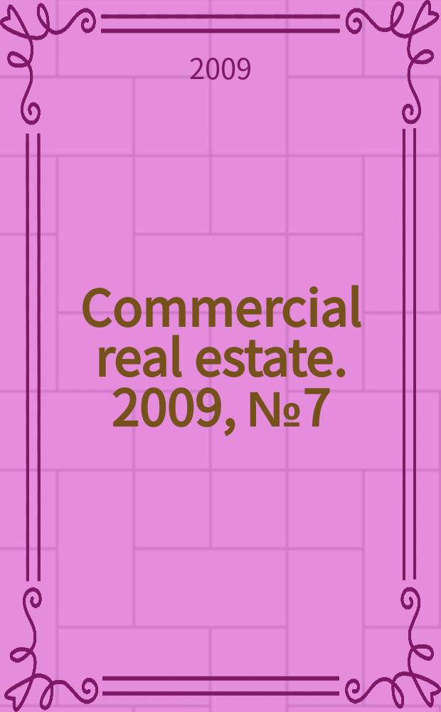 Commercial real estate. 2009, № 7 (113)