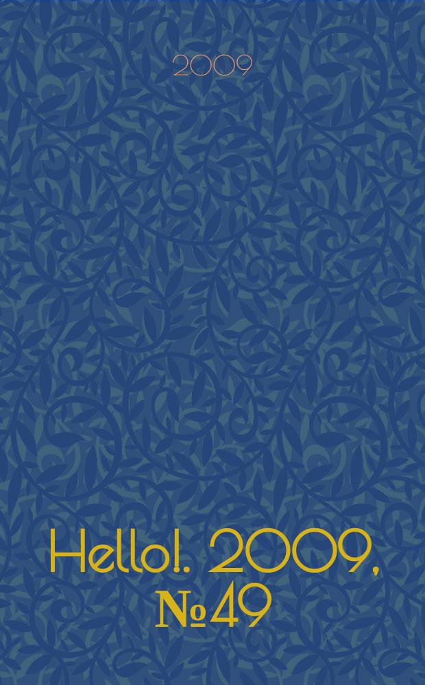 Hello !. 2009, № 49 (298)
