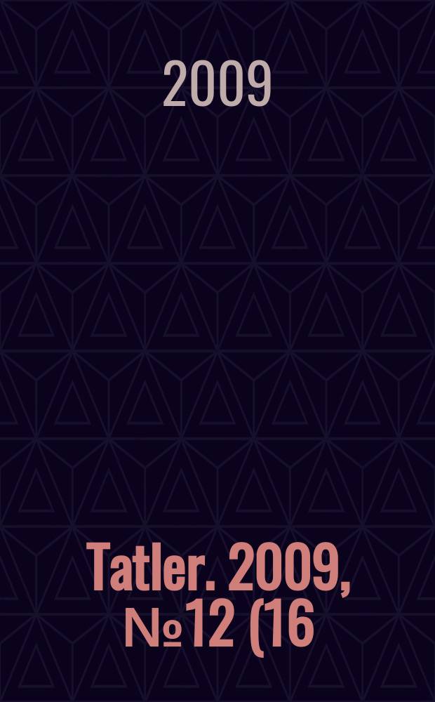 Tatler. 2009, № 12 (16)