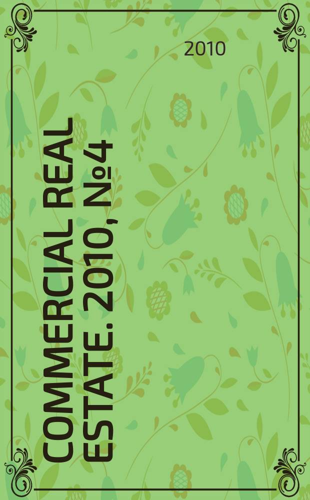 Commercial real estate. 2010, № 4 (133)