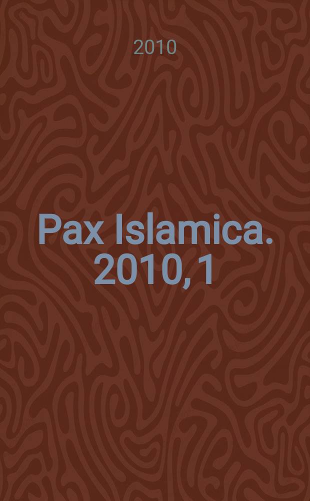 Pax Islamica. 2010, 1 (4)