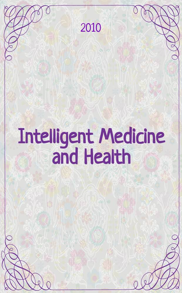 Intelligent Medicine and Health (im) : рекламно-информационное издание. 2010, № 1