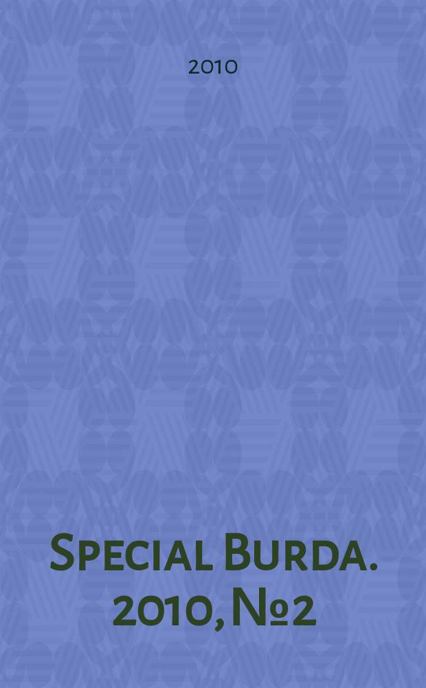 Special Burda. 2010, № 2