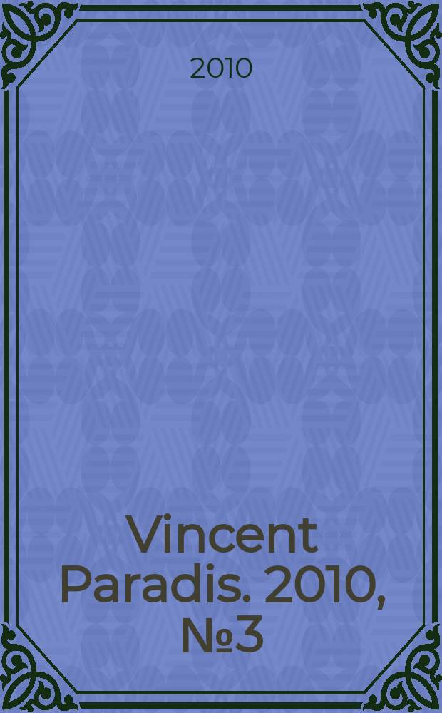 Vincent Paradis. 2010, № 3 (1)