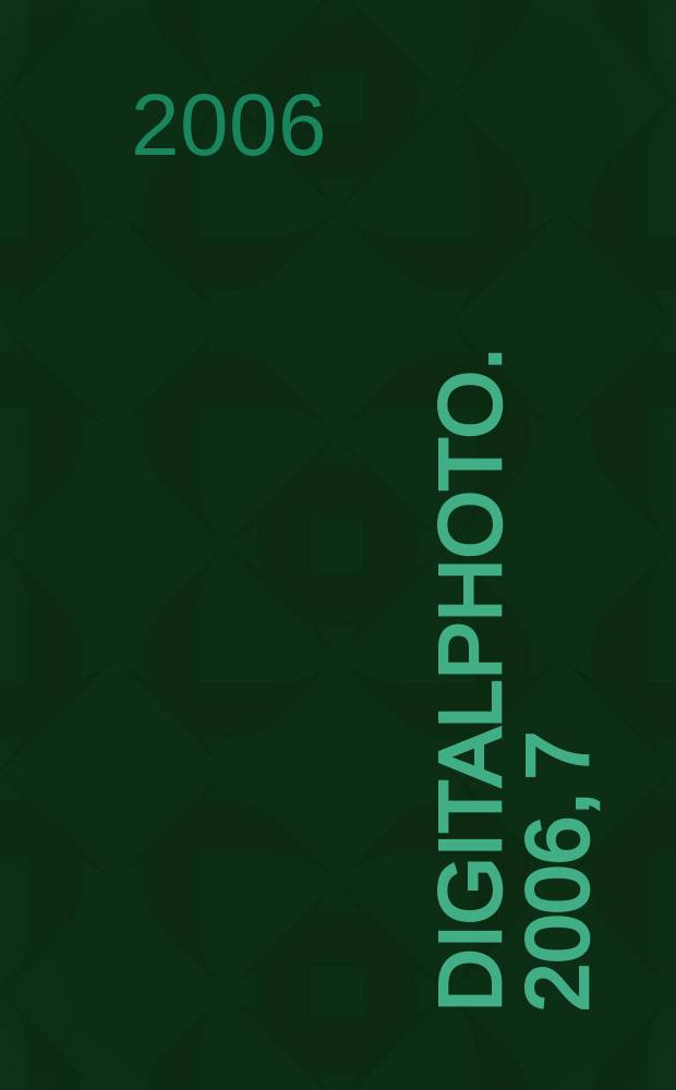 DigitalPhoto. 2006, 7 (15)