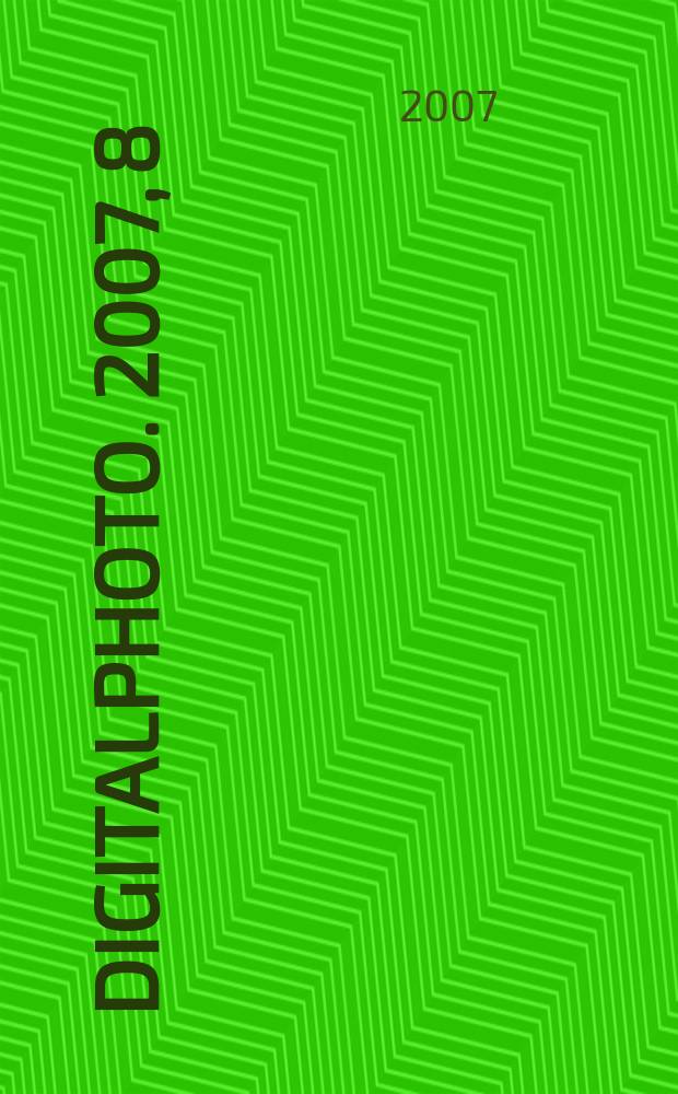 DigitalPhoto. 2007, 8 (28)