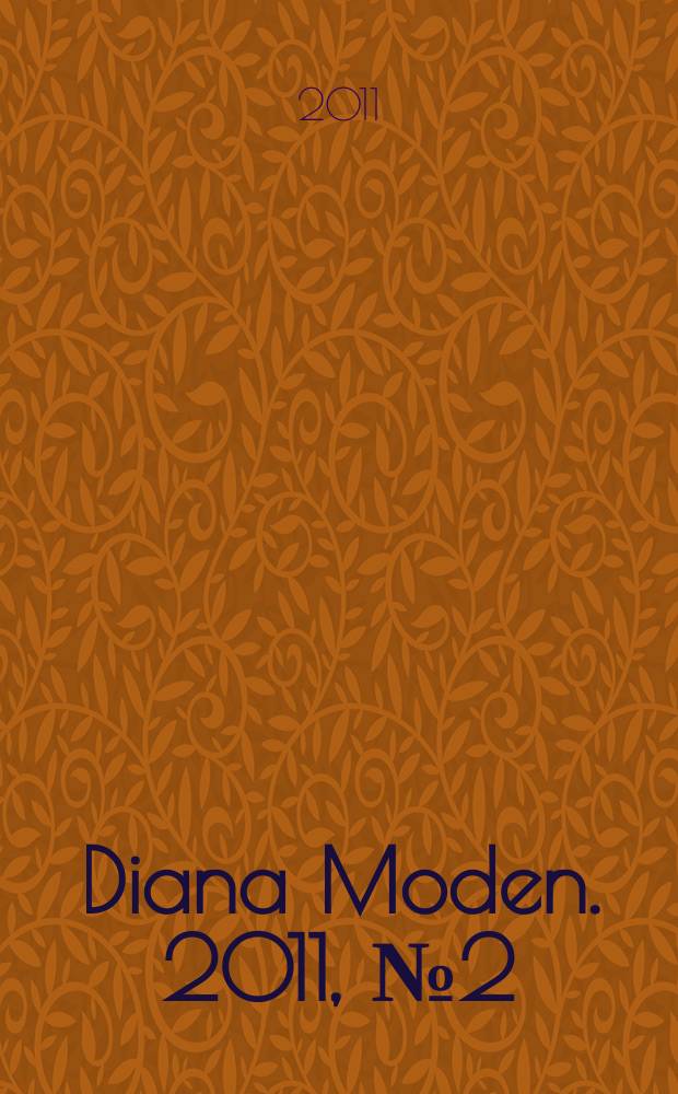 Diana Moden. 2011, № 2 (134)