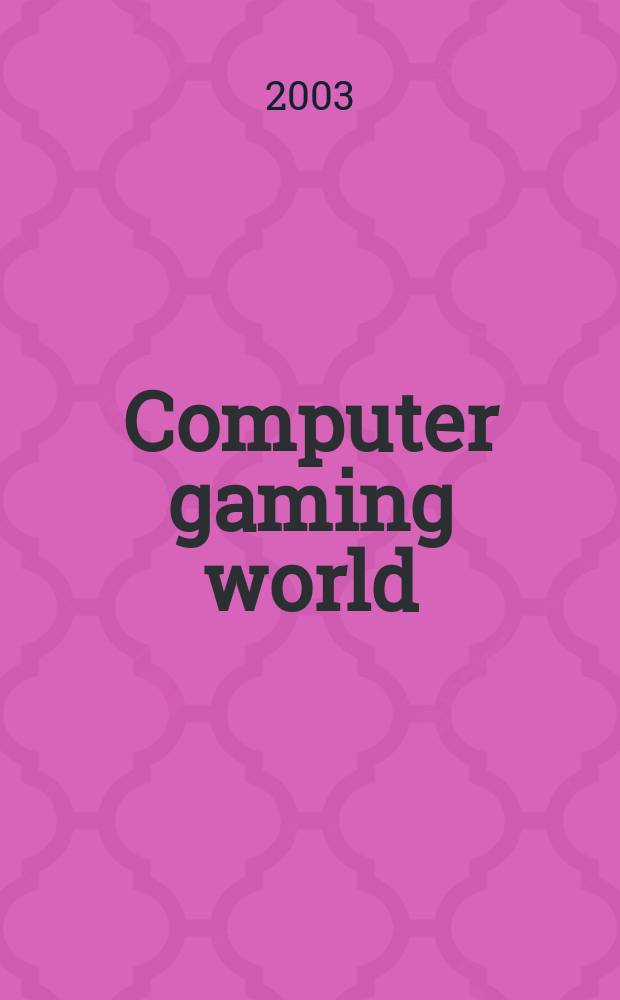 Computer gaming world : Russ. ed. Журн. № 1 о компьютер. играх. 2003, № 5 (12)
