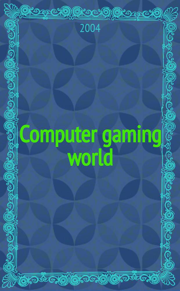 Computer gaming world : Russ. ed. Журн. № 1 о компьютер. играх. 2004, № 3 (22)