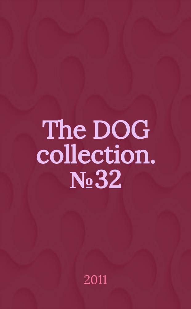 The DOG collection. № 32 : Немецкая овчарка