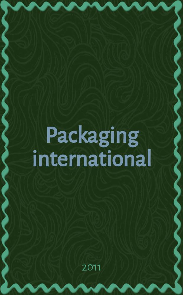 Packaging international / Пакет : журнал о современной упаковочной промышленности совместный проект издательства "Курсив" (Россия) и European Media Group (Австрия). 2011, № 3