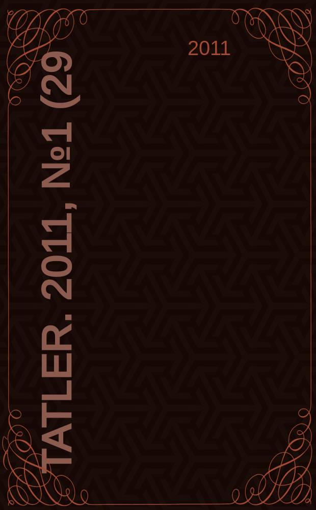 Tatler. 2011, № 1 (29)