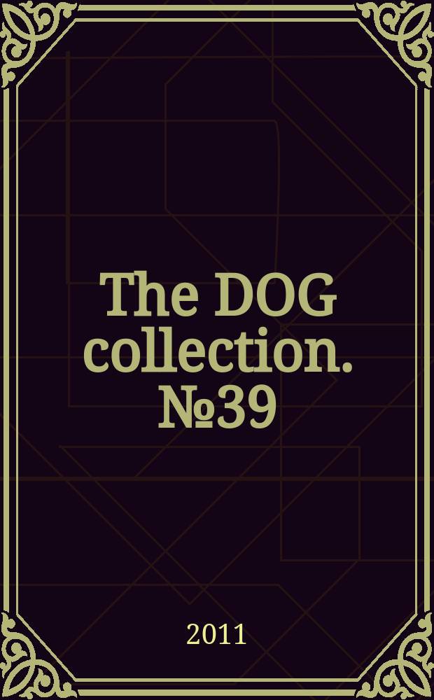 The DOG collection. № 39 : Папильон
