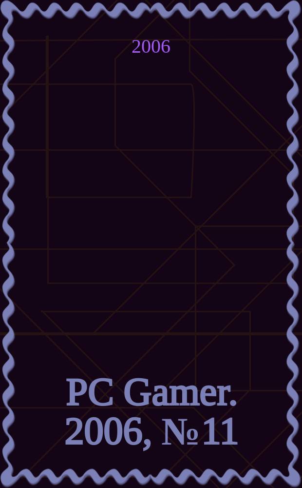 PC Gamer. 2006, № 11 (48)