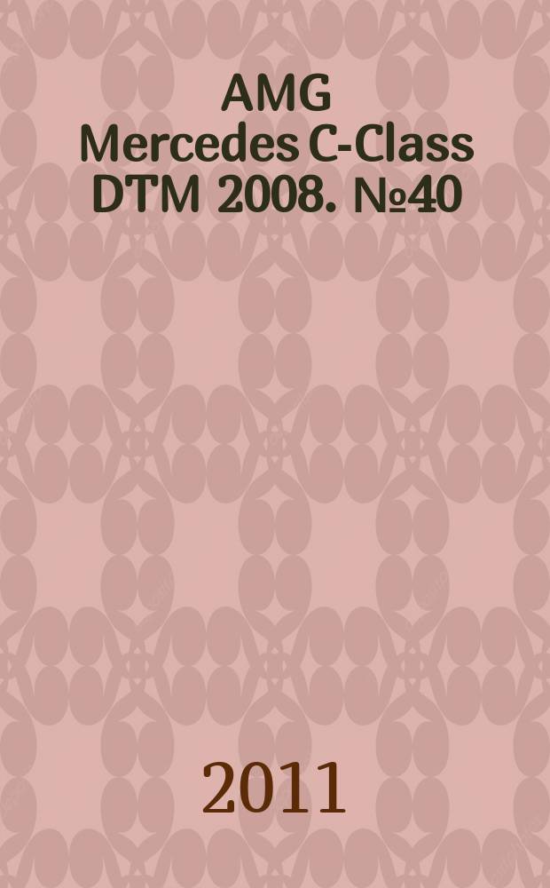AMG Mercedes C-Class DTM 2008. № 40