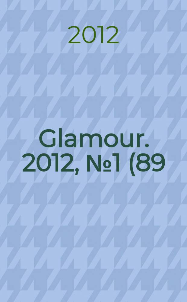 Glamour. 2012, № 1 (89)