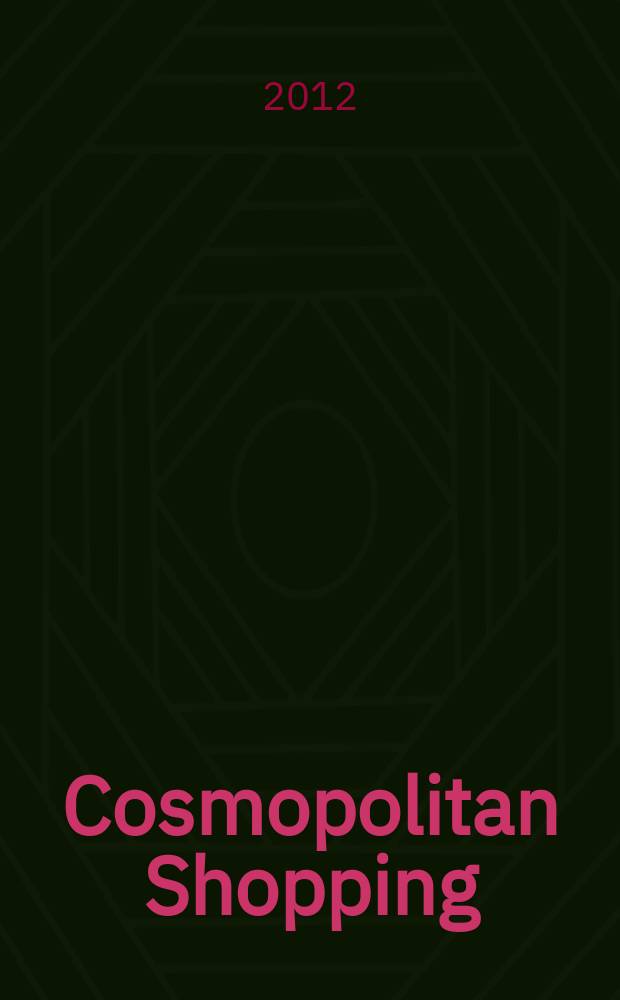 Cosmopolitan Shopping : гид по стильным покупкам. 2012, № 36 (77)