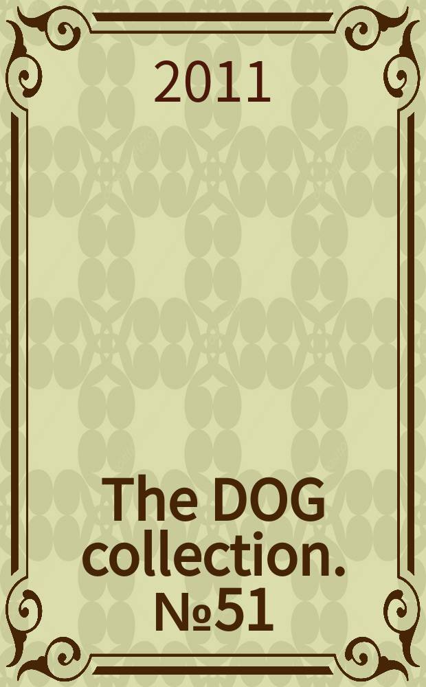 The DOG collection. № 51 : Немецкий дог