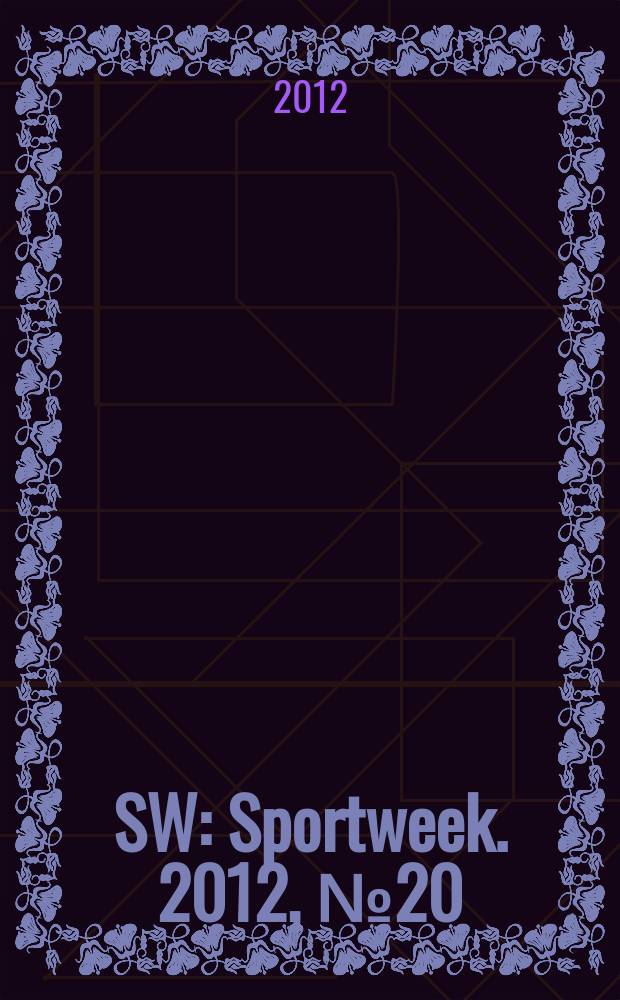 SW : Sportweek. 2012, № 20 (209)