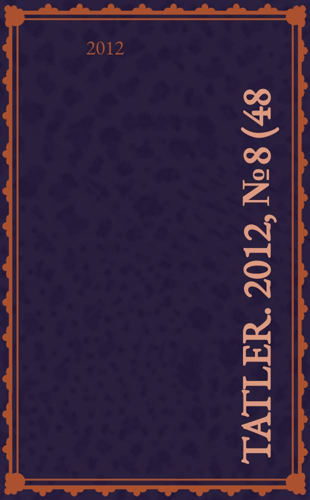 Tatler. 2012, № 8 (48)