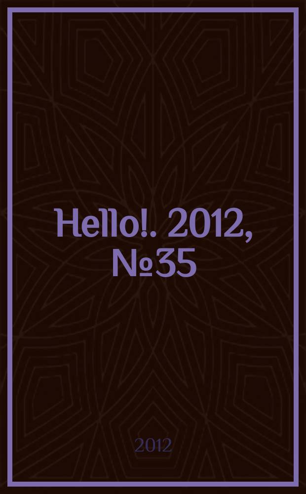 Hello !. 2012, № 35 (434)