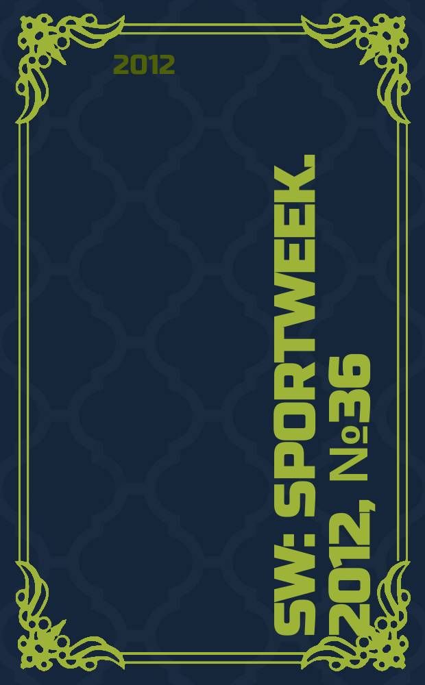 SW : Sportweek. 2012, № 36 (225)