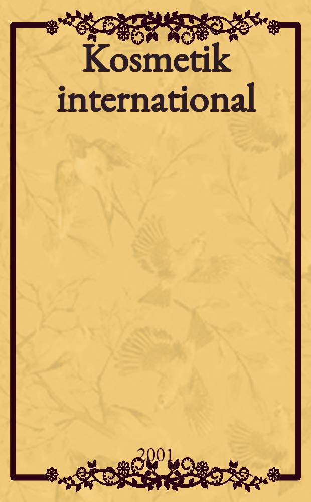 Kosmetik international : Ki Magazin. 2001, № 2