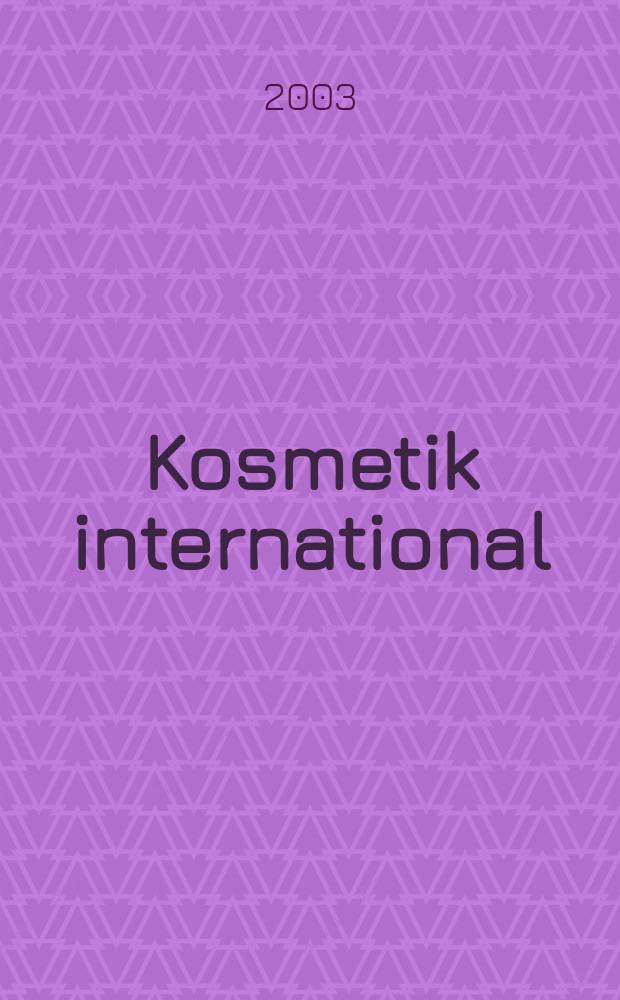 Kosmetik international : Ki Magazin. 2003, № 4