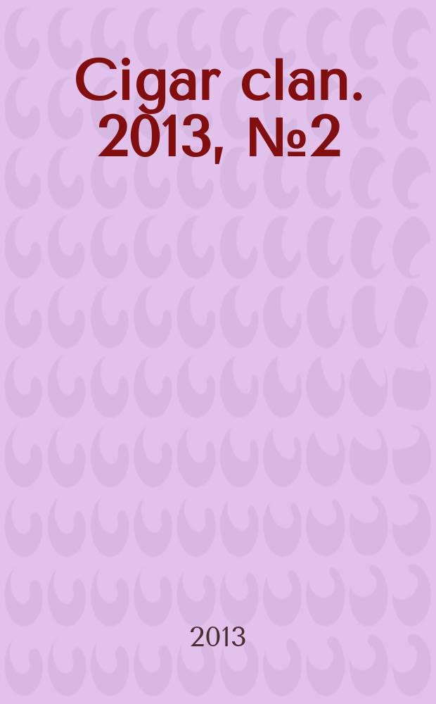 Cigar clan. 2013, № 2 (68)