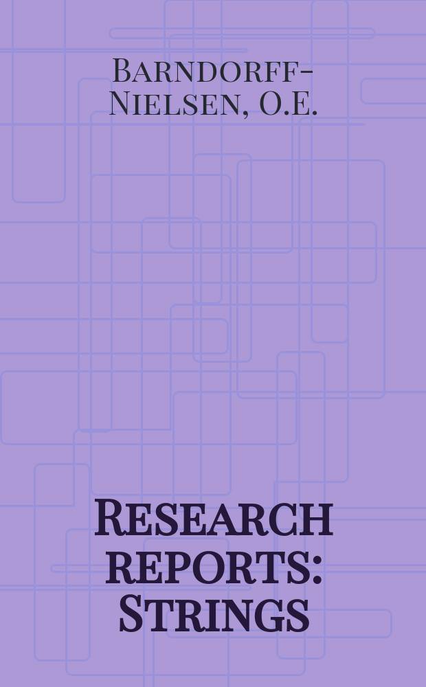 Research reports : Strings