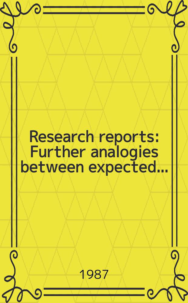 Research reports : Further analogies between expected...