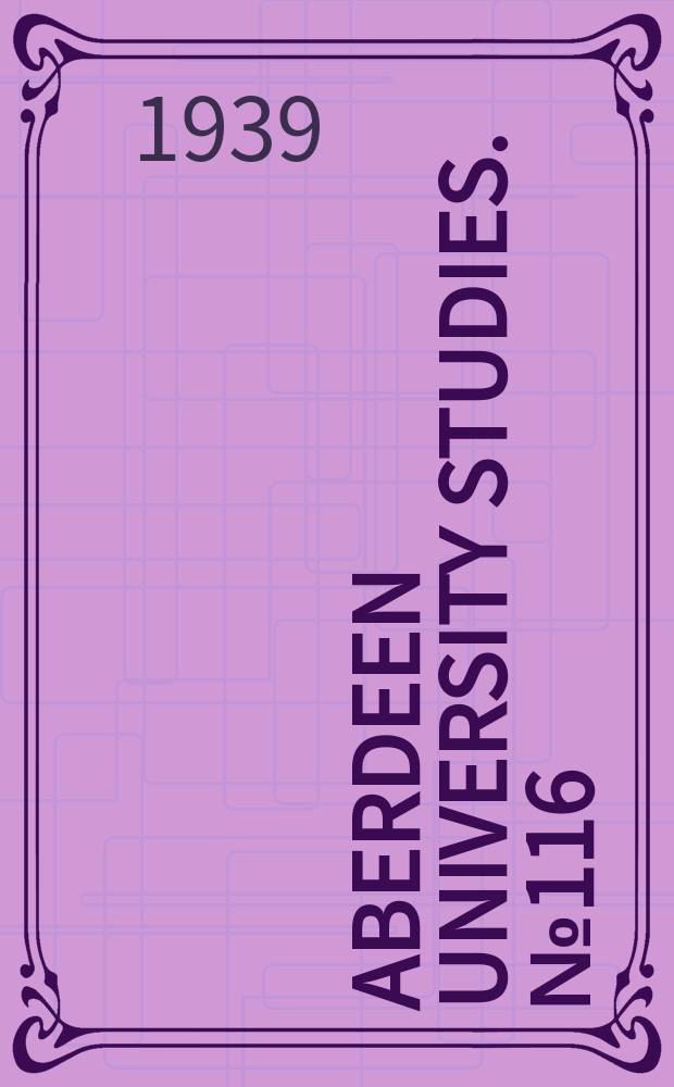 Aberdeen university studies. №116 : Catalogue of greek and latin papyri and ostraca in the possession of the University of Aberdeen