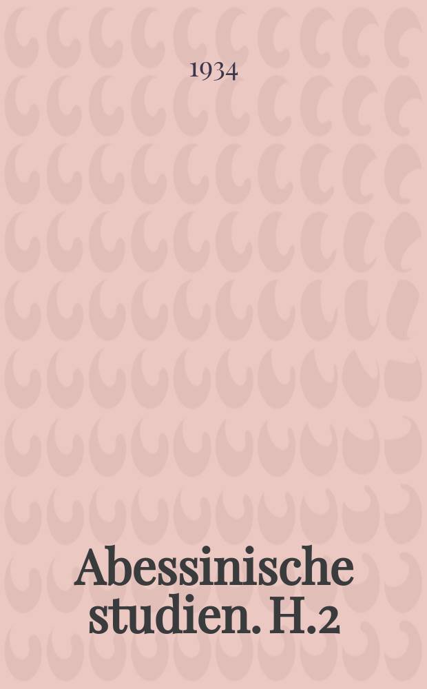 Abessinische studien. H.2 : Die amharische Version der Soirées de Carthage