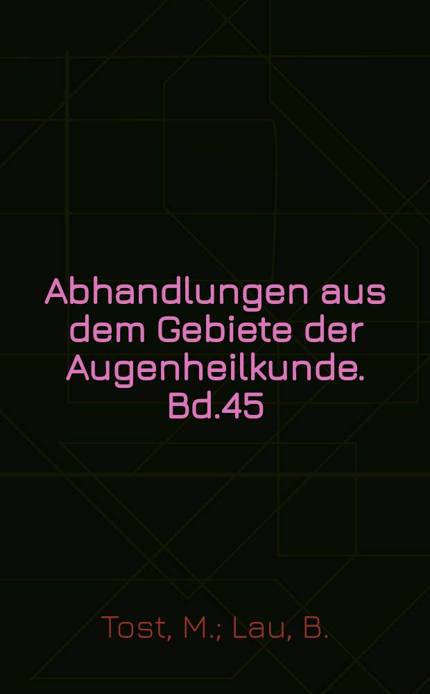 Abhandlungen aus dem Gebiete der Augenheilkunde. Bd.45 : Zur Problematik der Neuritis nervi optici