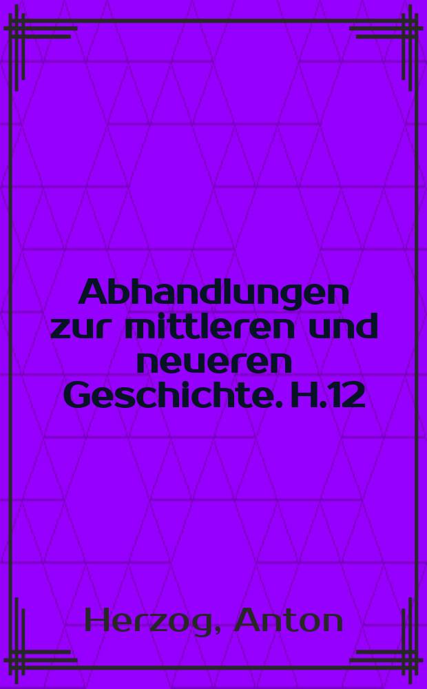 Abhandlungen zur mittleren und neueren Geschichte. H.12 : Die Lebensmittelpolitik der Stadt Strassburg im Mittelalter