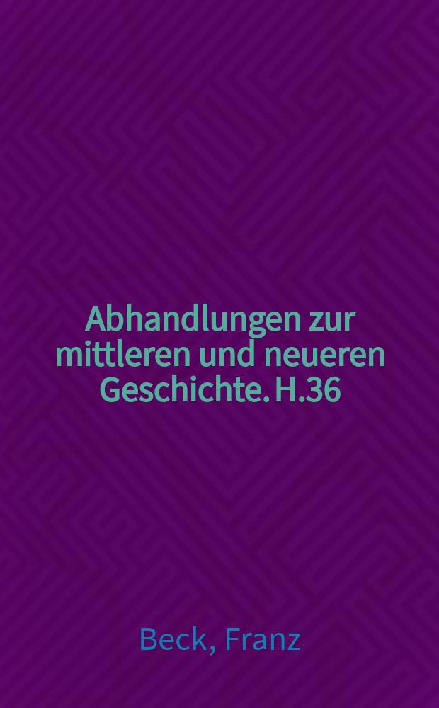 Abhandlungen zur mittleren und neueren Geschichte. H.36 : Studien zu Lionardo Bruni