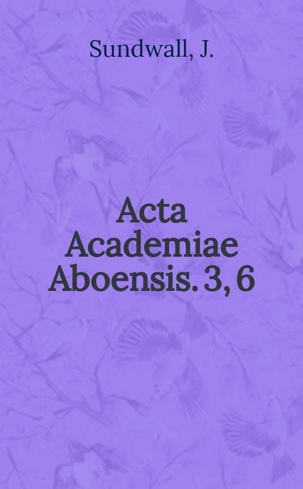 Acta Academiae Aboensis. 3, 6 : De constitutionibus Theodosiani imperatoriis restituendis