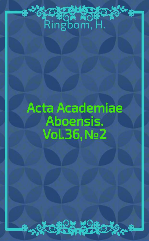 Acta Academiae Aboensis. Vol.36, №2 : Studies in the marrative technique of Beowulf and Lawman's Brut
