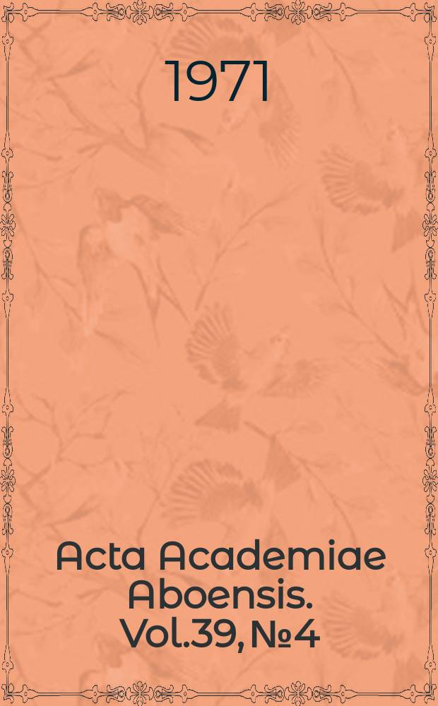 Acta Academiae Aboensis. Vol.39, №4 : Studien zum sogennanten gebl&uuml;mten Stil