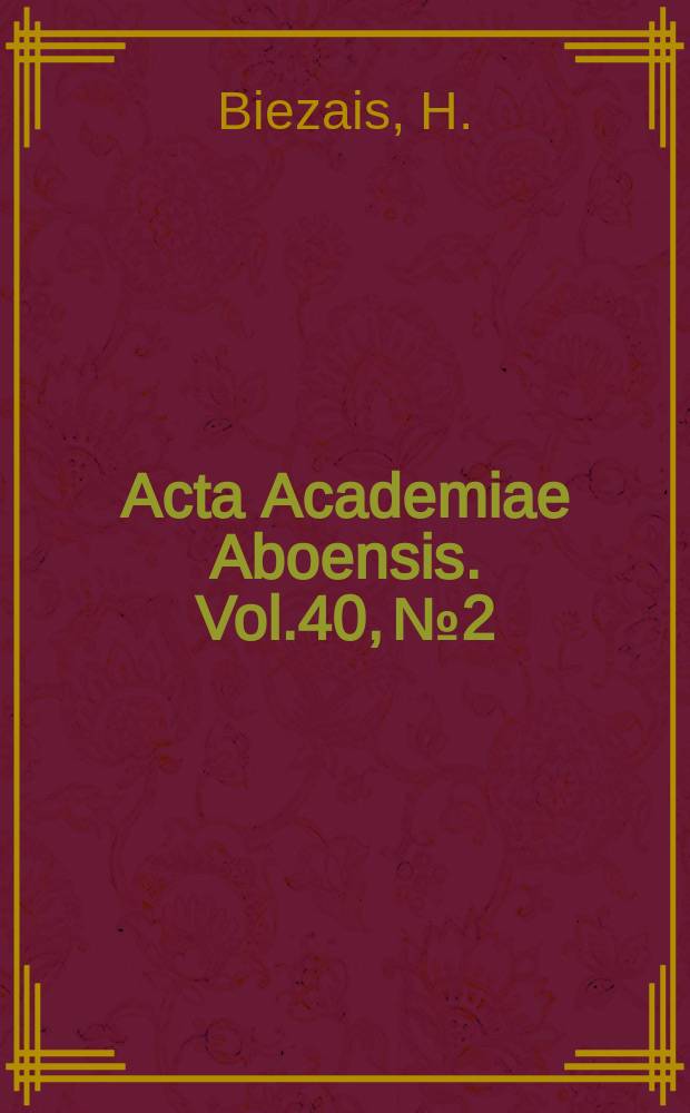 Acta Academiae Aboensis. Vol.40, №2 : Gott der G&ouml;tter