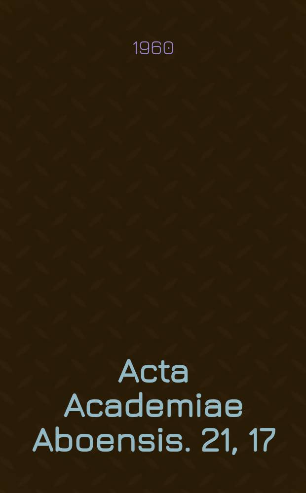 Acta Academiae Aboensis. 21, 17 : Complexometric titrations with...