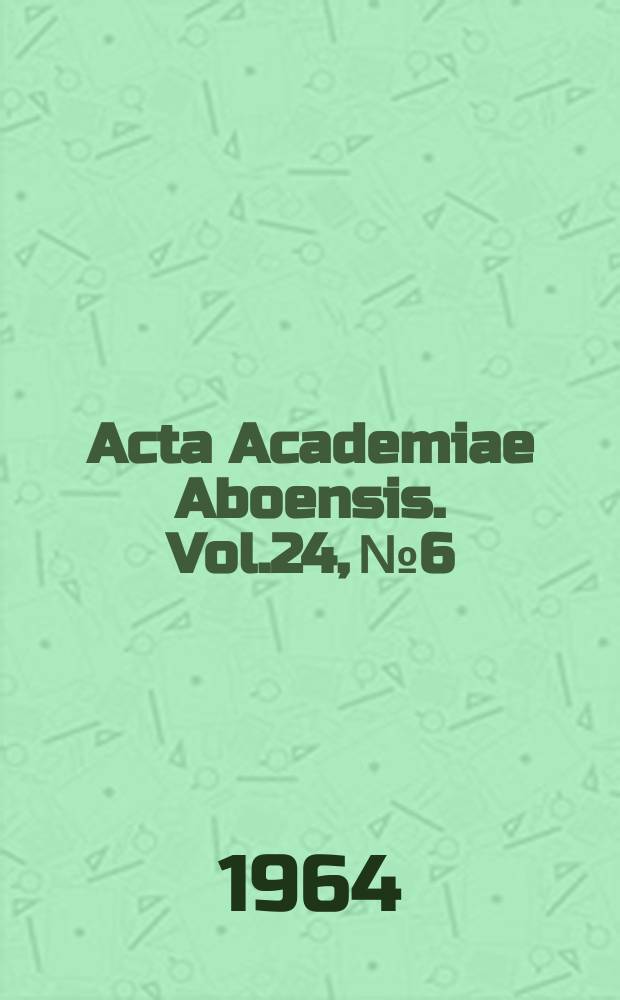 Acta Academiae Aboensis. Vol.24, №6 : Studier &ouml;ver komponenter i tr&auml;