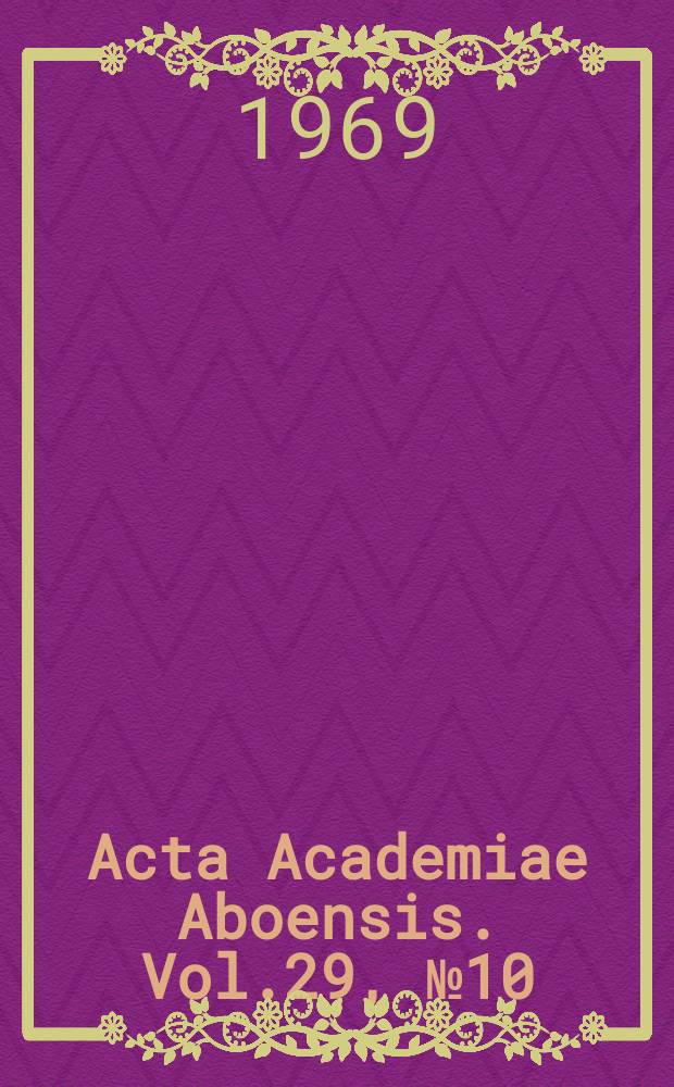 Acta Academiae Aboensis. Vol.29, №10 : An approximate model for...